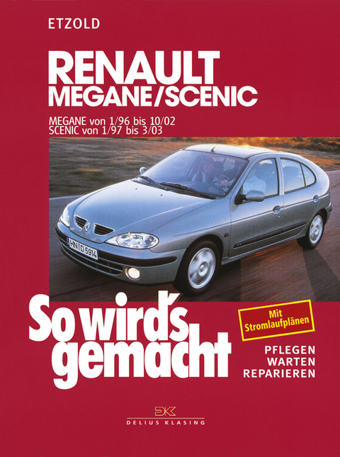 Renault Mégane 1/96 bis 10/02, Scenic von 1/97 bis 3/03 - Rüdiger Etzold