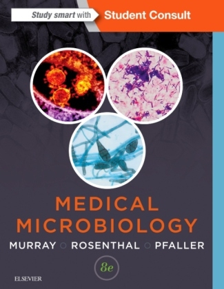 Medical Microbiology - Patrick R. Murray, Ken S. Rosenthal, Michael A. Pfaller