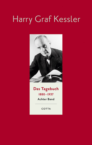 Das Tagebuch (1880?1937), Band 8 (Das Tagebuch 1880-1937. Leinen-Ausgabe, Bd. 8) - Harry Graf Kessler; Roland S. Kamzelak; Ulrich Ott; Angela Reinthal; Günter Riederer; Jörg Schuster