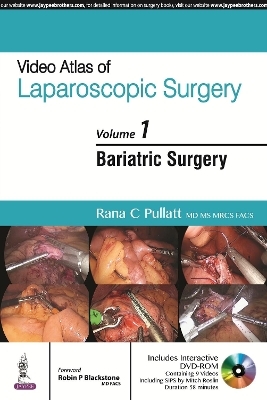 Video Atlas of Laparoscopic Surgery - Rana Pullatt