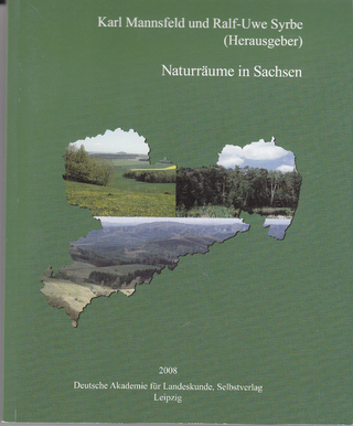 Naturräume in Sachsen - Karl Mannsfeld; Ralf-Uwe Syrbe