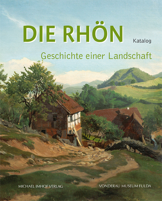 Die Rhön ? Geschichte einer Landschaft - Thomas Heiler; Udo Lange; Gregor K. Stasch; Frank Verse
