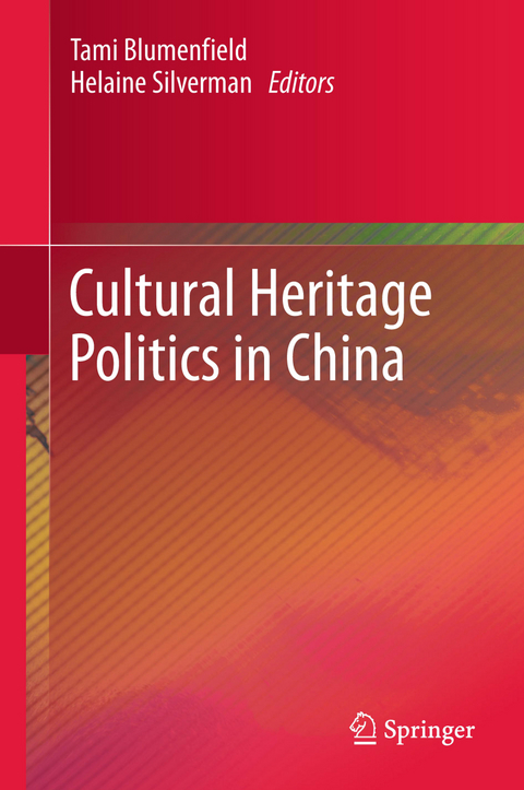 Cultural Heritage Politics in China - 