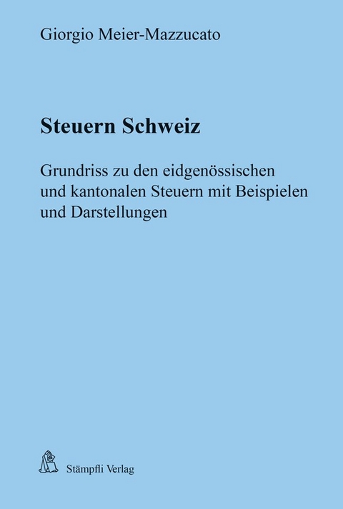 Steuern Schweiz - Giorgio Meier-Mazzucato