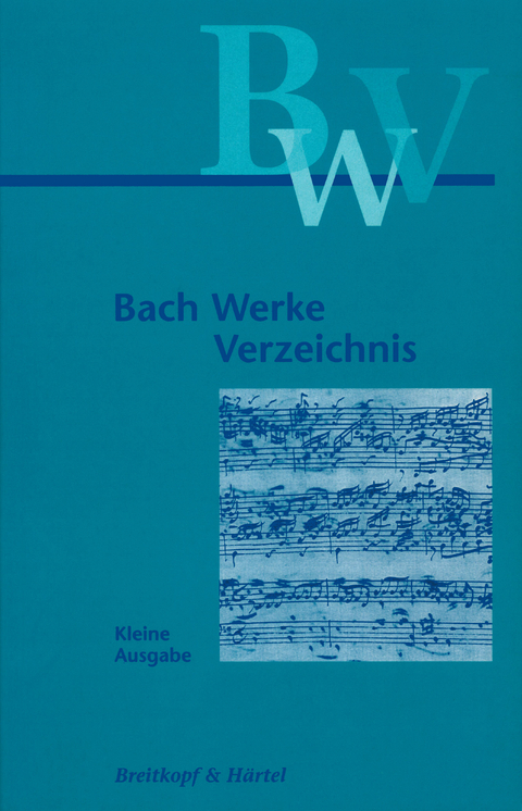 Bach Werkverzeichnis. Kleine Ausgabe - 