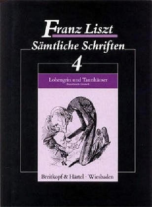 Sämtliche Schriften Band 4 - Rainer Kleinertz; Gerhard J Winkler; Franz Liszt; Detlef Altenburg