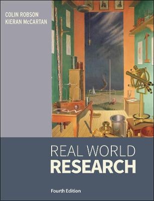 Real World Research - Kieran McCartan, Colin Robson