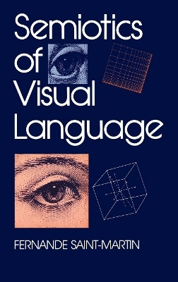 Semiotics of Visual Language - Fernande Saint-Martin