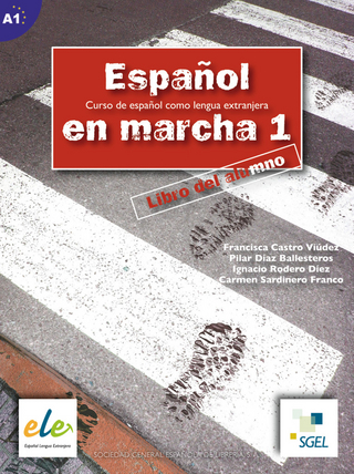 Español en marcha 1 - Francisca Castro Viúdez; Ignacio Rodero Díez; Carmen Sardinero Franco