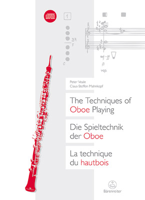 Die Spieltechnik der Oboe / The Techniques of Oboe Playing / La technique du hautbois - Peter Veale; Claus-Steffen Mahnkopf; Wolfgang Motz