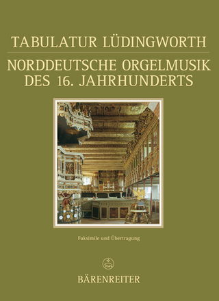 Tabulatur Lüdingworth - Norddeutsche Orgelmusik des 16. Jahrhunderts - Konrad Küster