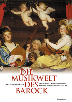 Die Musikwelt des Barock - Bernhard Morbach