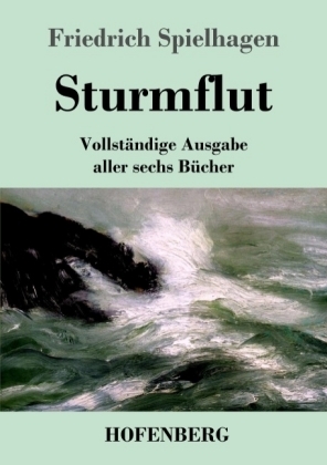 Sturmflut - Friedrich Spielhagen