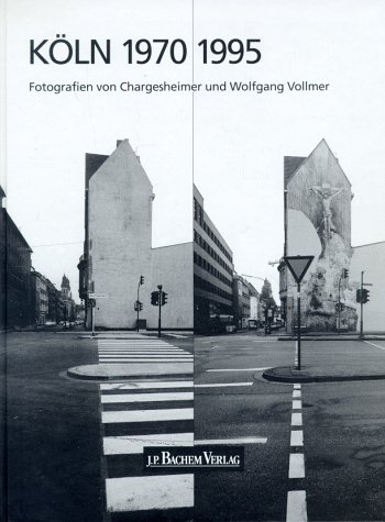 Köln 1970-1995 - Wolfgang Vollmer
