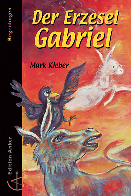 Der Erzesel Gabriel - Mark Kleber