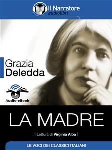 La madre (Audio-eBook) - Grazia Deledda