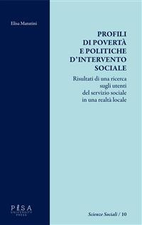 Profili di povertà e politiche di intervento sociale - Elisa Matutini