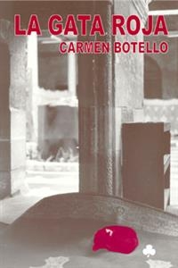 La gata roja y otros cuentos tristes - Carmen Botello