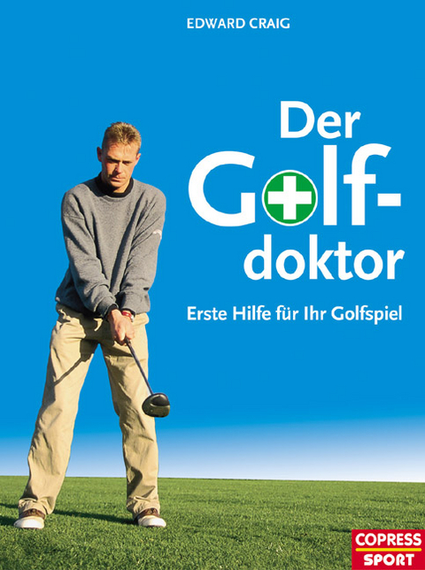 Der Golf-Doktor - Edward Craig