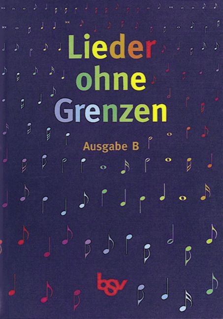Lieder ohne Grenzen - Ausgabe B / Liederbuch - Walter Layher