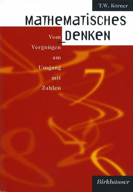 Mathematisches Denken - T W Körner