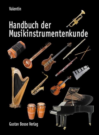 Handbuch der Musikinstrumentenkunde - Erich Valentin