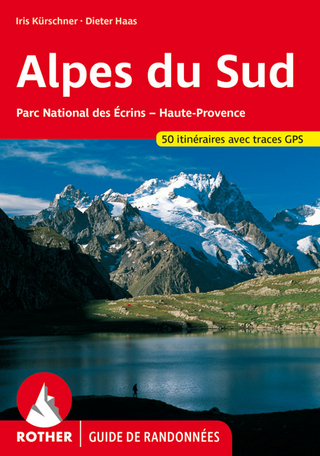 Alpes du Sud (Guide de randonnées) - Iris Kürschner; Dieter Haas