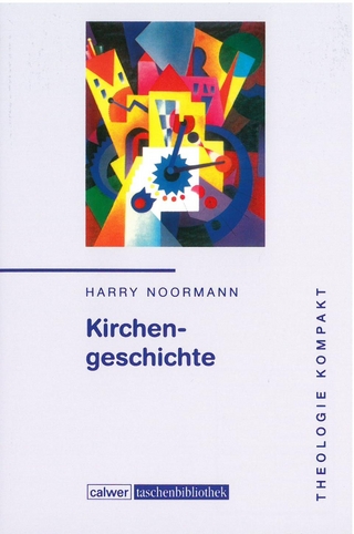 Theologie kompakt: Kirchengeschichte - Harry Noormann