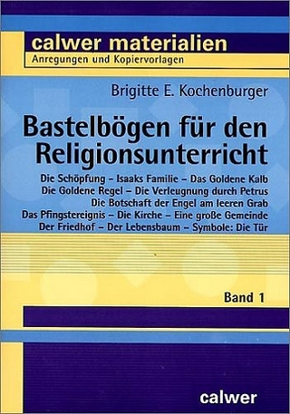 Bastelbögen für den Religionsunterricht - Brigitte E Kochenburger
