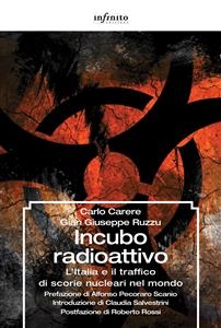 Incubo radioattivo - Carlo Carere; Gian Giuseppe Ruzzu