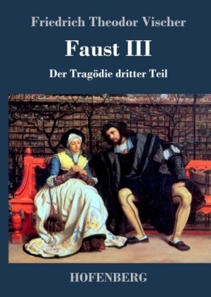 Faust III - Friedrich Theodor Vischer