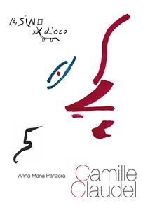 Camille Claudel - Anna Maria Panzera