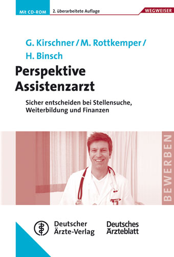 Perspektive Assistenzarzt - Georg Kirschner, Mechthild Rottkemper, Hans Binsch