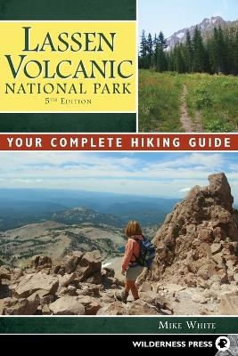 Lassen Volcanic National Park - Mike White