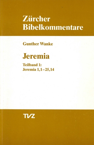 Jeremia 1.1?25.14 - Gunther Wanke