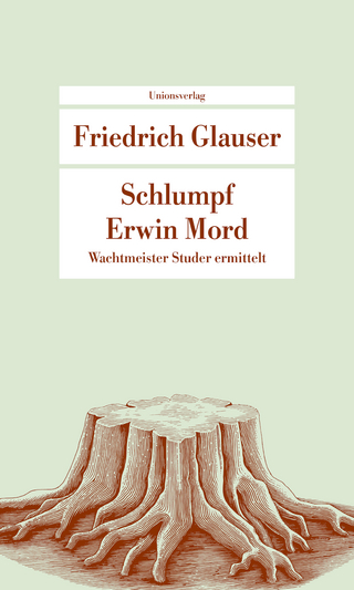 Schlumpf Erwin Mord - Friedrich Glauser; Walter Obschlager