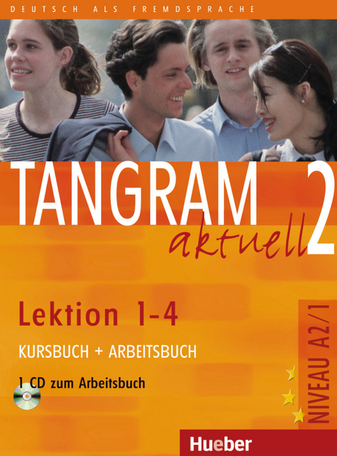 Tangram aktuell 2 – Lektion 1–4 - Rosa-Maria Dallapiazza, Eduard von Jan, Til Schönherr