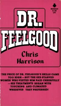 Dr. Feelgood - Chris Harrison