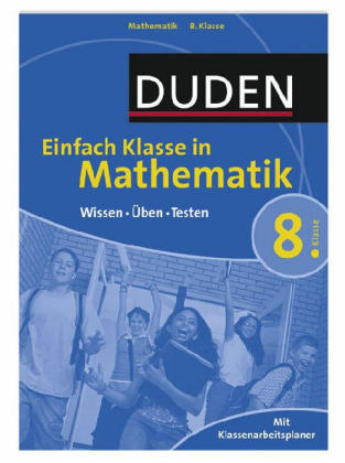 Duden - Einfach klasse in - Mathematik 8. Klasse - Karin Hantschel, Michaela Neumann-Kapp