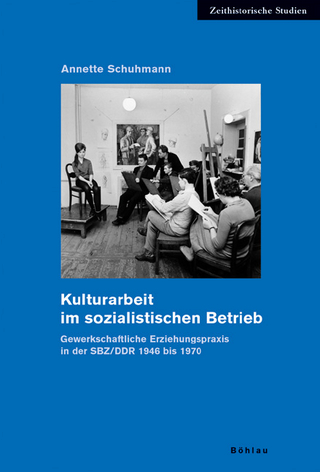 Kulturarbeit im sozialistischen Betrieb - Annette Schuhmann