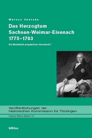 Das Herzogtum Sachsen-Weimar-Eisenach 1775-1783 - Marcus Ventzke; Marcus Ventke