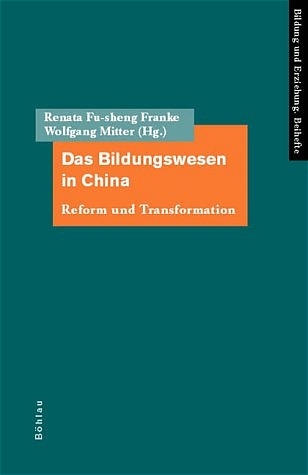 Das Bildungswesen in China - Renata Fu-sheng Franke; Wolfgang Mitter