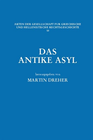 Das antike Asyl - Martin Dreher