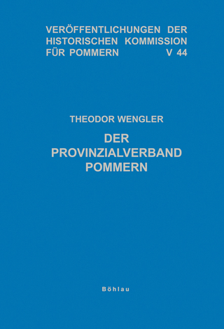 Der Provinzialverband Pommern - Theodor Wengler
