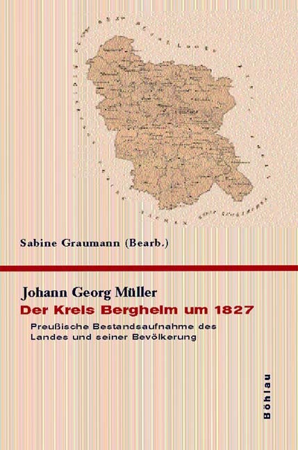 Der Kreis Bergheim um 1827 - Johann Georg Müller