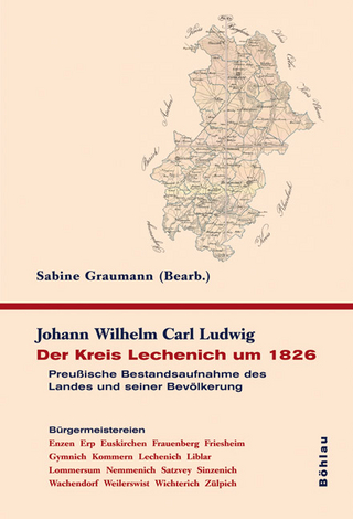 Der Kreis Lechenich um 1826 - Johann Wilhelm Carl Ludwig