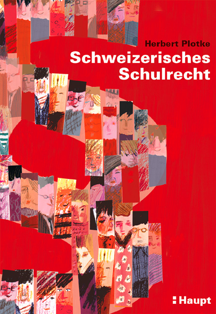 Schweizerisches Schulrecht - Herbert Plotke