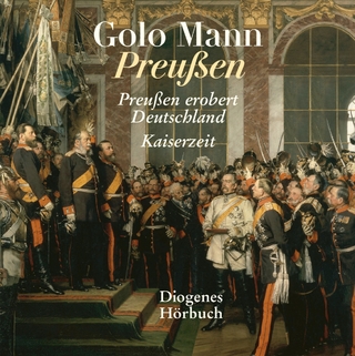 Preußen - Golo Mann; Achim Höppner