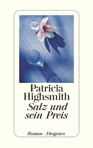 Salz und sein Preis - Patricia Highsmith; Paul Ingendaay