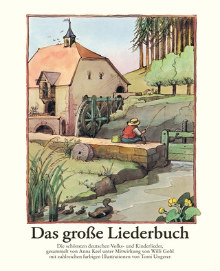 Das große Liederbuch - Tomi Ungerer; Anne Diekmann; Willi Gohl